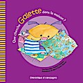 Que cherche Galette dans la maison ?