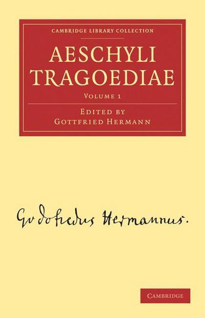 Aeschyli Tragoediae - Volume 1