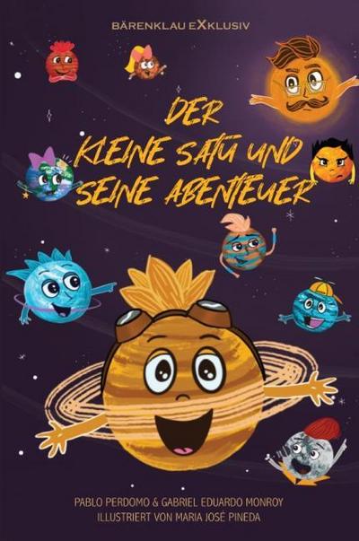 Der kleine Satu und seine Abenteuer - Eine farbig illustrierte Ausgabe