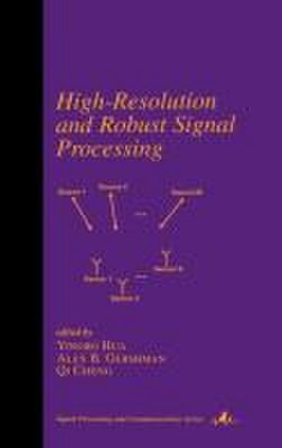 High-Resolution and Robust Signal Processing