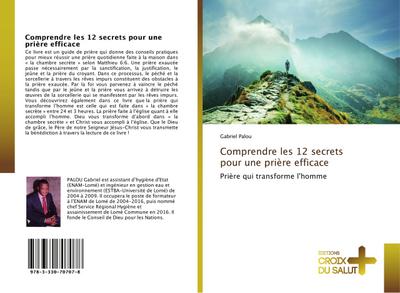 Comprendre les 12 secrets pour une prière efficace