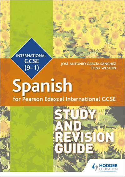 Spanish for Pearson Edexcel International GCSE Study and Revision Guide