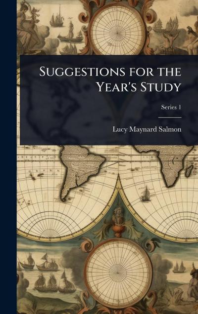 Suggestions for the Year’s Study