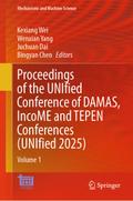 Proceedings of the UNIfied Conference of DAMAS, IncoME and TEPEN Conferences (UNIfied 2025)