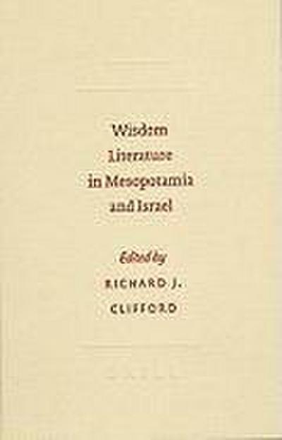 Wisdom Literature in Mesopotamia and Israel