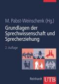 Grundlagen der Sprechwissenschaft und Sprecherzieh