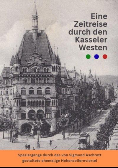 Eine Zeitreise durch den Kasseler Westen