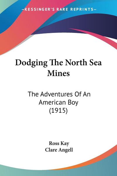Dodging The North Sea Mines