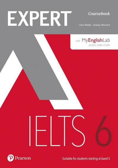 Expert IELTS 6 Coursebook with Online Audio and MyEnglishLab Pin Pack, m. 1 Beilage, m. 1 Online-Zugang