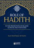 Role of Hadith in the promotion of Islamic climate and attitudes