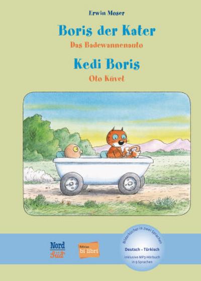 Boris der Kater - Das Badewannenauto (Deutsch-Türkisch)