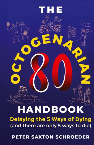 The Octogenarian Handbook