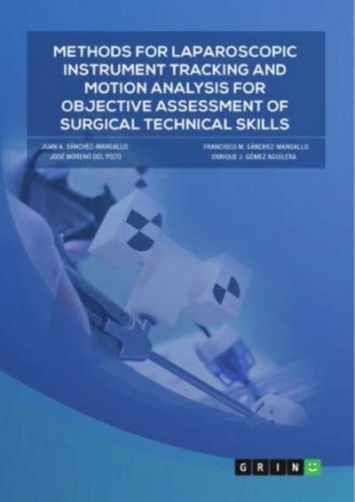 Methods for laparoscopic instrument tracking and motion analysis for objective assessment of surgical technical skills