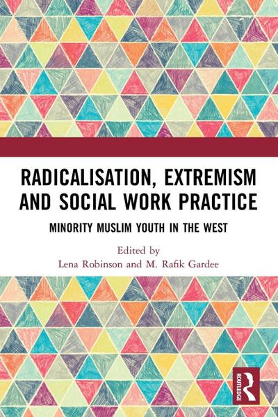 Radicalisation, Extremism and Social Work Practice