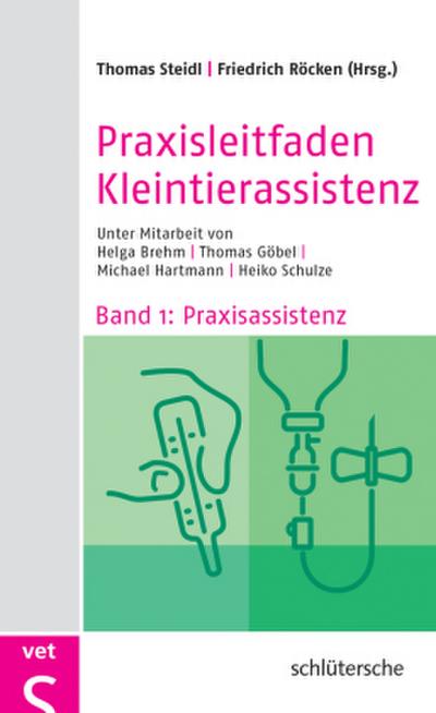 Praxisleitfaden Kleintierassistenz Praxisassistenz