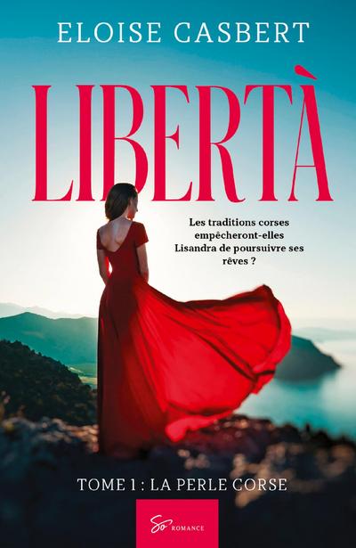 Libertà - La perle corse