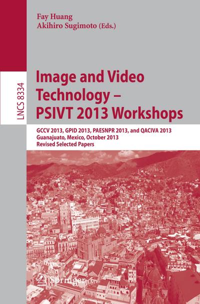 Image and Video Technology -- PSIVT 2013 Workshops