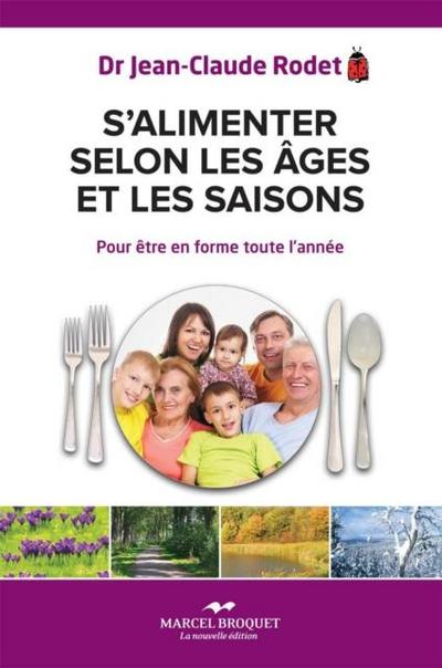 S’alimenter selon les saisons et les ages