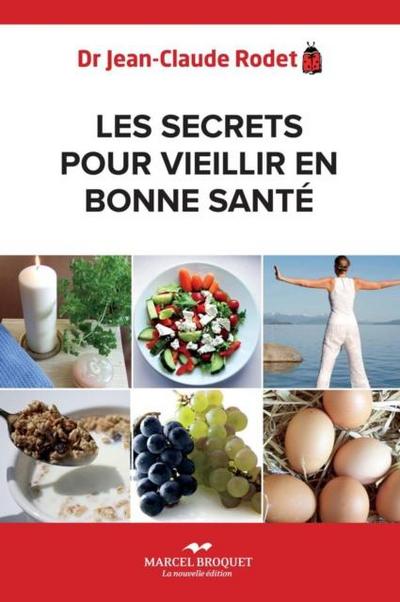 Les secrets pour vieillir en bonne sante