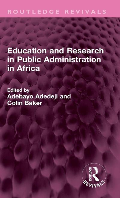 Education and Research in Public Administration in Africa