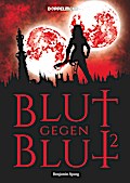Blut gegen Blut 2