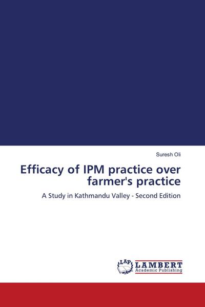 Efficacy of IPM practice over farmer’s practice