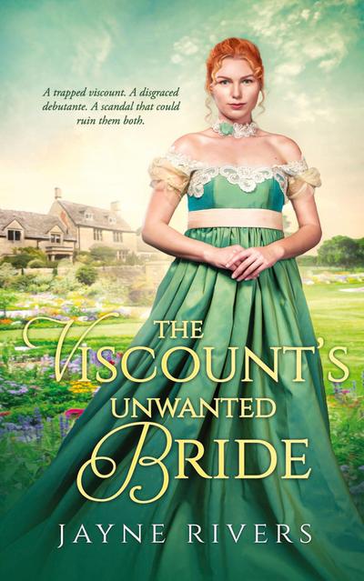 The Viscount’s Unwanted Bride