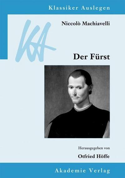 Niccolò Machiavelli: Der Fürst