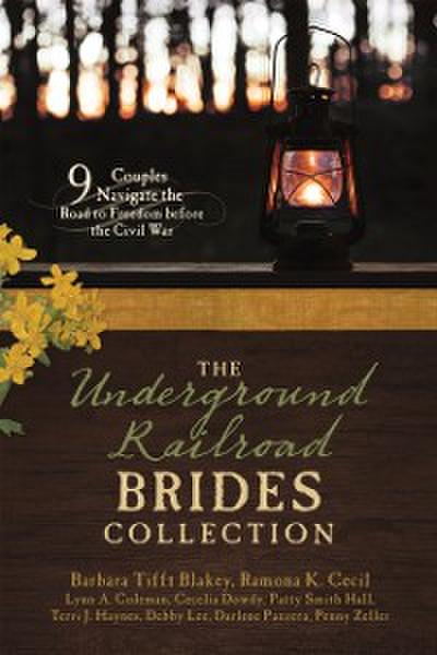 Underground Railroad Brides Collection