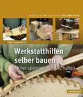 Werkstatthilfen selber bauen
