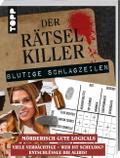 Der Rätselkiller: Blutige Schlagzeilen - Mörderisch gute Logicals