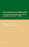 Zur Zukunft des Wettbewerbs