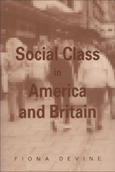 Social Class in America and Britain