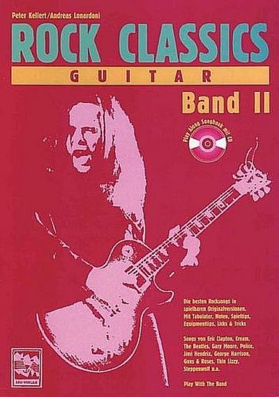 Rock Classics Guitar. Die besten Rocksongs in spielbaren Originalversionen,... / Rock Classics Guitar. Die besten Rocksongs in spielbaren Originalversionen,...