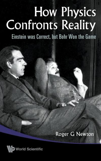 HOW PHYSICS CONFRONTS REALITY