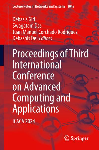 Proceedings of Third International Conference on Advanced Computing and Applications