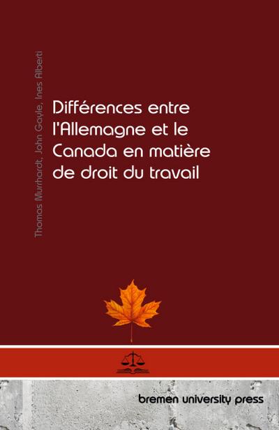 Différences entre l’Allemagne et le Canada en matière de droit du travail