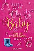 Oh Baby. Liebe ist ein Kinderspiel