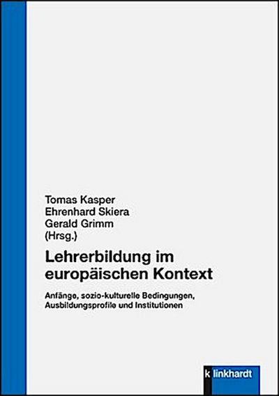 Lehrerbildung im europäischen Kontext