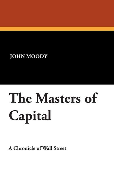 The Masters of Capital