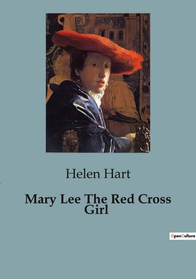 Mary Lee The Red Cross Girl