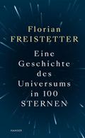 Eine Geschichte des Universums in 100 Sternen