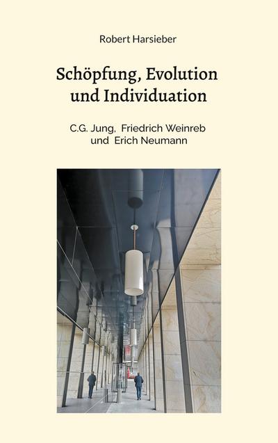 Schöpfung, Evolution und Individuation