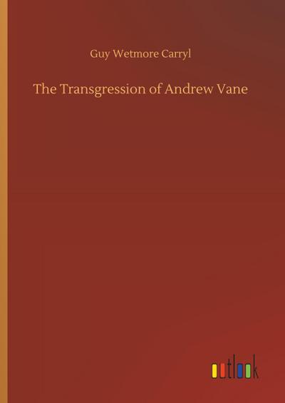 The Transgression of Andrew Vane