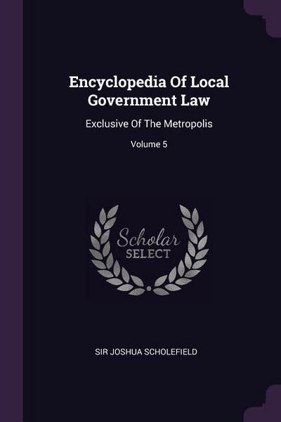 Encyclopedia Of Local Government Law