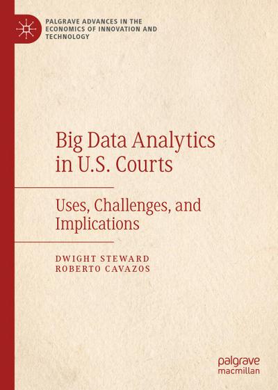 Big Data Analytics in U.S. Courts