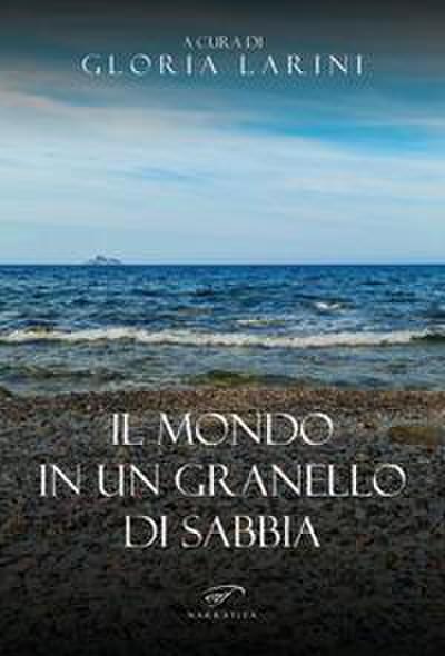 Il mondo in un granello di sabbia