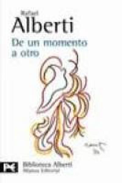 De un momento a otro : poesía e historia (1934-1939)