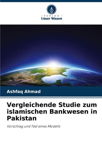 Vergleichende Studie zum islamischen Bankwesen in Pakistan