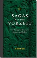 Sagas aus der Vorzeit - Band 3: Trollsagas